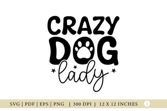 Crazy Dog Lady SVG for Embroidery