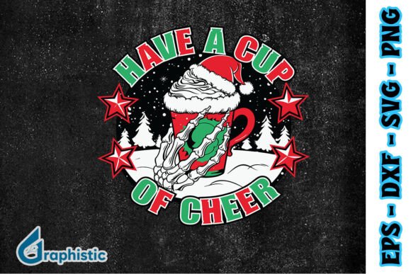 Have Cup of Cheer Skeleton Xmas SVG