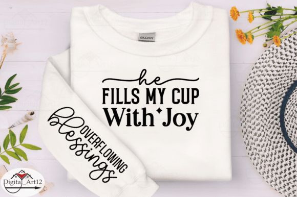 He Fills My Cup with Joy Sleeve SVG
