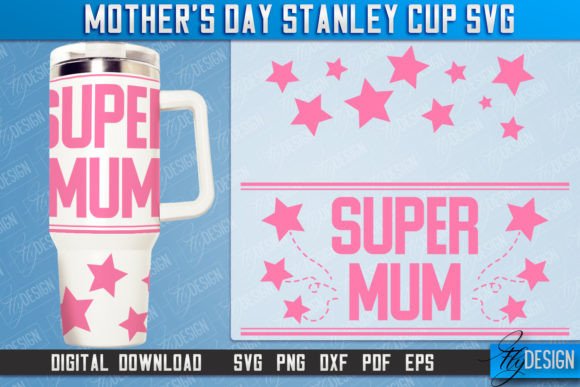 Mother’s Day 40oz Stanley Cup Tumbler
